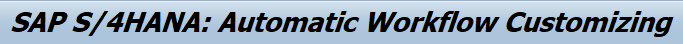 Activating workflow in S4HANA