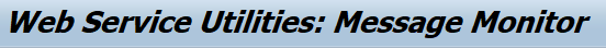 Webservice message monitoring