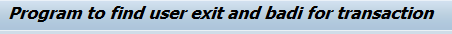 Search transaction for user-exit and BADI