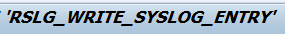 Write system log entries from custom ABAP